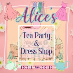 Alice's Tea Party & Dress Shop