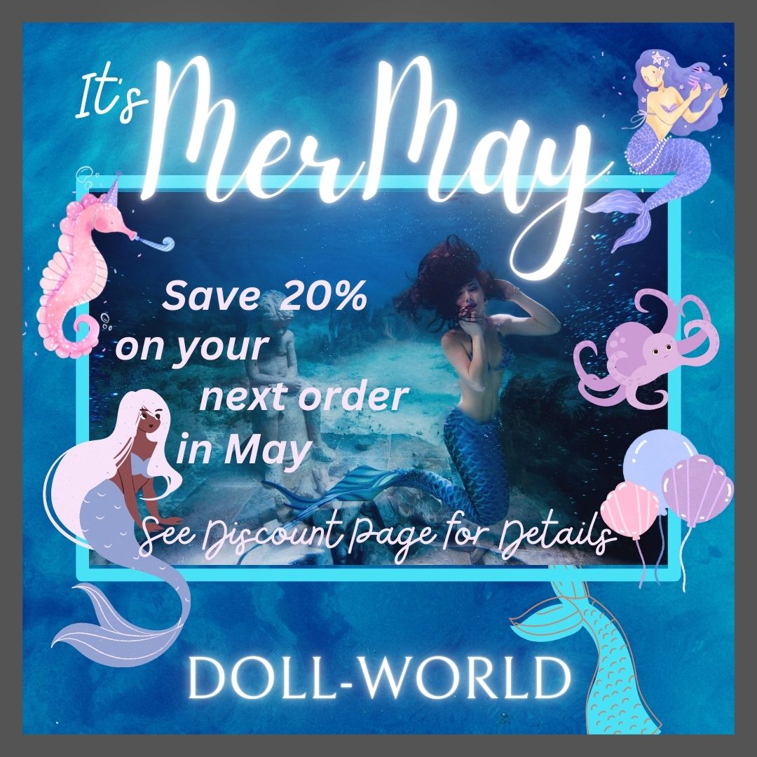 MerMay is here, and so is 20% savings at DOLL-WORLD!